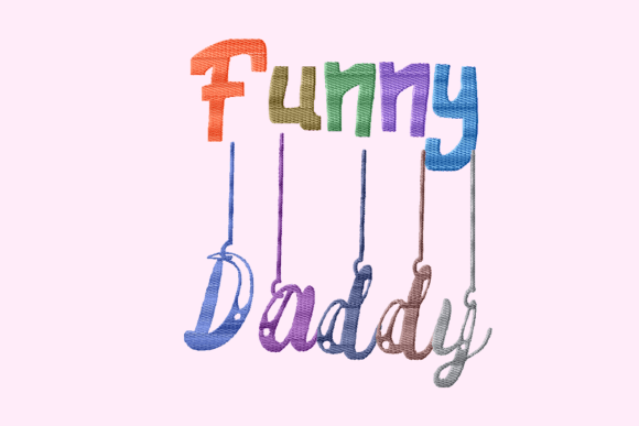 Funny Daddy Embroidery Design Review
